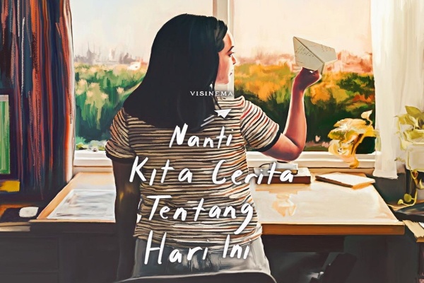 Film Nanti Kita Cerita Tentang Hari Ini