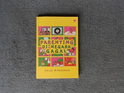 Resensi buku Parenting di Negara Gagal