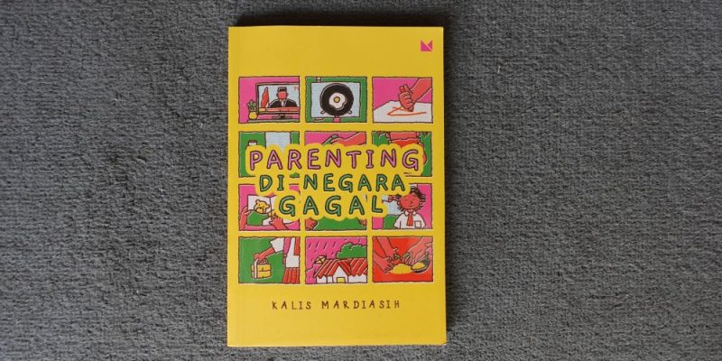 Resensi buku Parenting di Negara Gagal